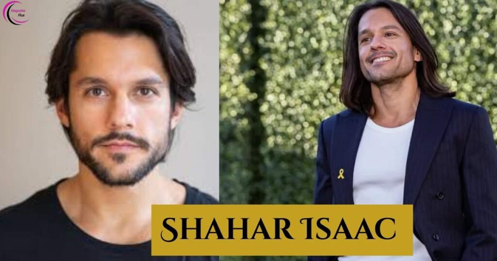 Life And Career Of Shahar Isaac