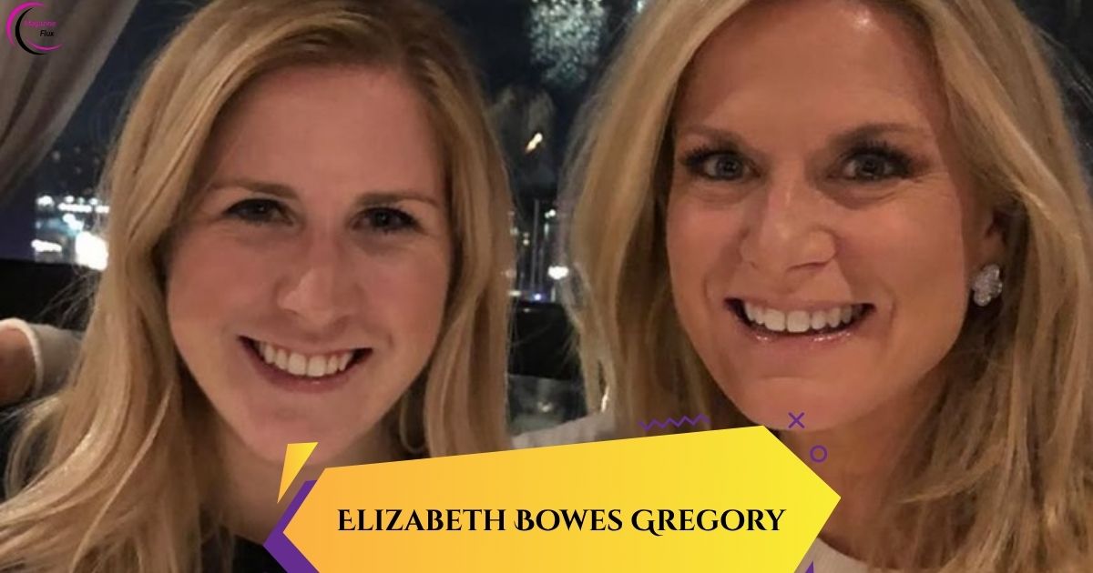 The Life and Legacy of Elizabeth Bowes Gregory