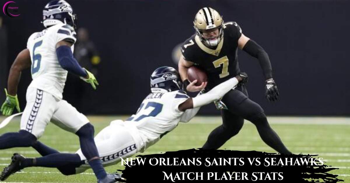 New Orleans Saints vs Seahawks Match Player Stats – Offensive and Defensive Showdown